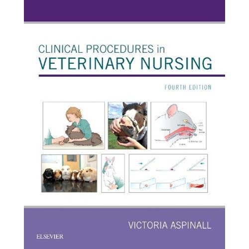 Clinical Procedures In Veterinary Nursing 4Ed...