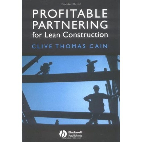 Profitable Partnering For Lean Construction (...