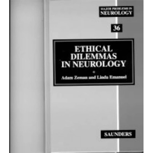 Ethical Dilemmas In Neurology Vol 36 (Hb 1999...