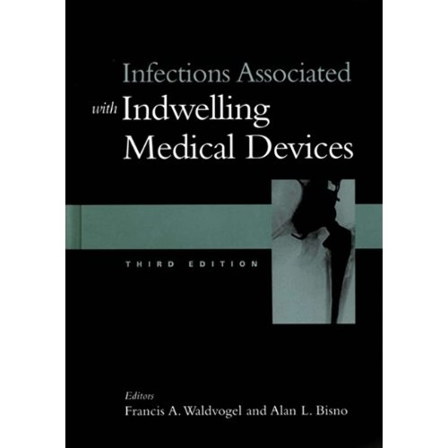 Infections Associated With Indwelling Medical...