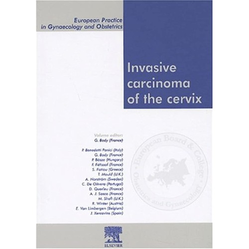 Invasive Carcinoma Of The Cervix , Vol -1 