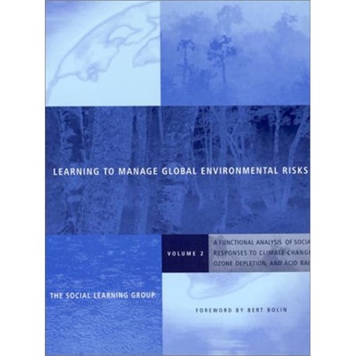 Learning To Manage Global Environmental Risks...