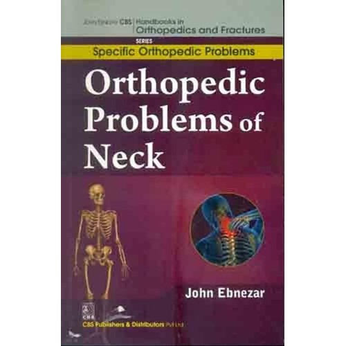 Orthopedic Problems Of Neck (Handbooks In Ort...