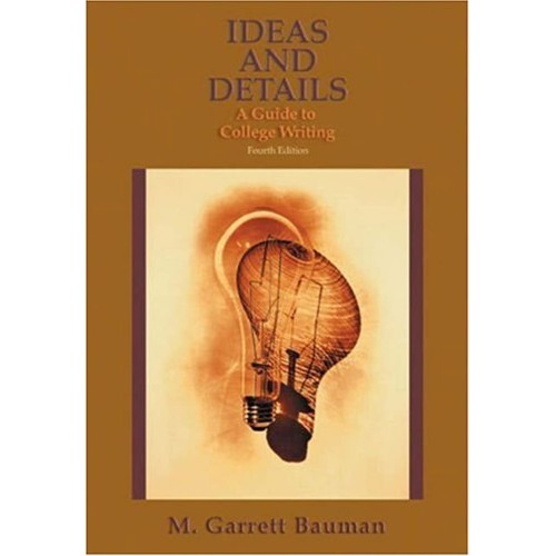 Ideas And Details A Guide To College Writing ...