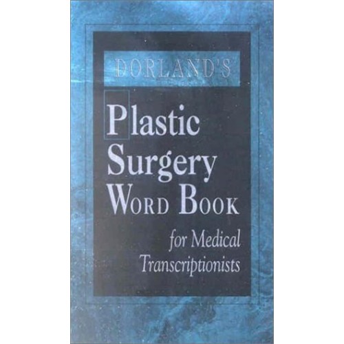 Plastic Surgery Word Book For Medical Transcr...