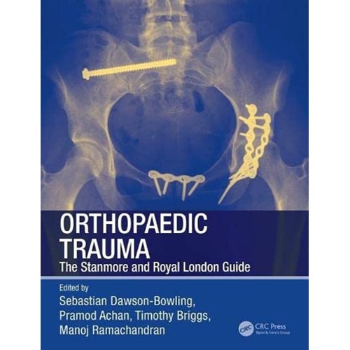 Orthopaedic Trauma The Stanmore And Royal Lon...