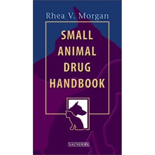 Small Animal Drug Handbook (Spiral Bound 2003...