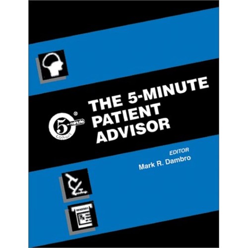 The 5- Minute Patient Advisor 