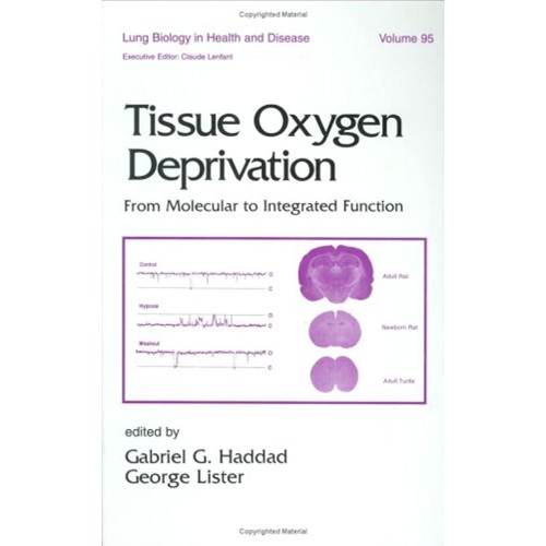 Tissue Oxygen Deprivation: From Molecular To ...