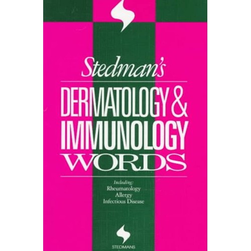 Stedman'S Dermatology And Immunology Words (P...