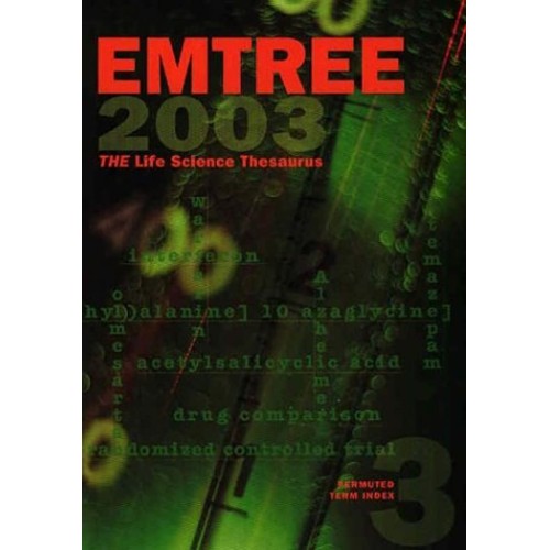 Emtree 2003 The Life Science Thesaurus 3 Vol ...