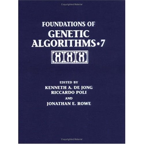 Foundations Of Genetic Algorithms 7 (Hb 2003)