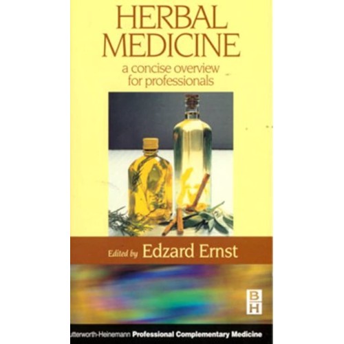 Herbal Medicine: A Concise Overview For Profe...