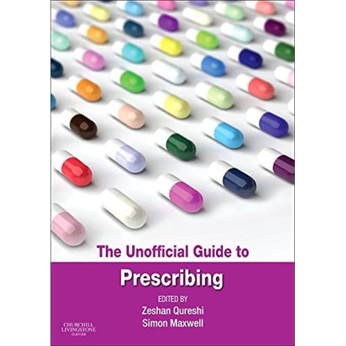 The Unofficial Guide To Prescribing (Pb 2014)...