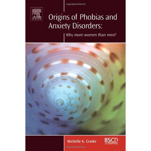 Origins Of Phobias And Anxiety Disorders Why ...