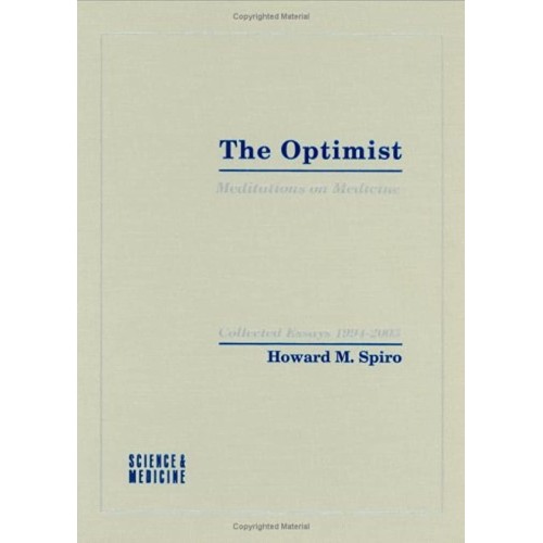 The Optimist Meditations On Medicine Collecte...