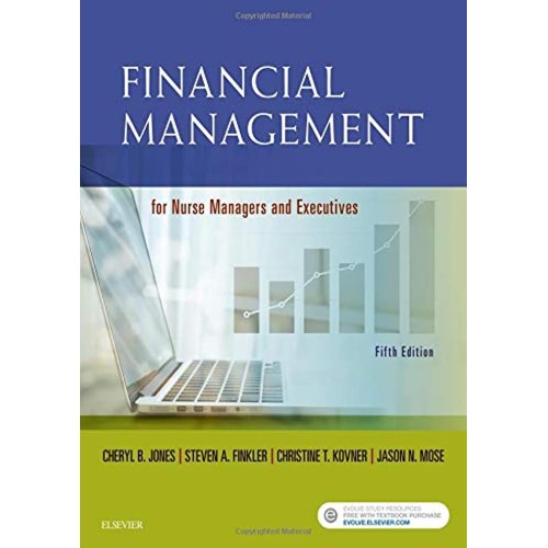 Financial Management For Nurse Managers And E...