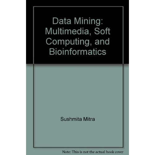 Data Mining Multimedia, Soft Computing And Bi...