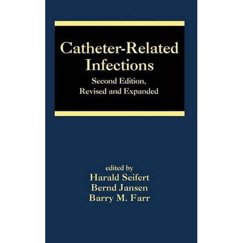 Catheter-Related Infection-2Ed 