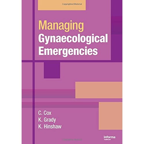 Managing Gynaecological Emergencies 