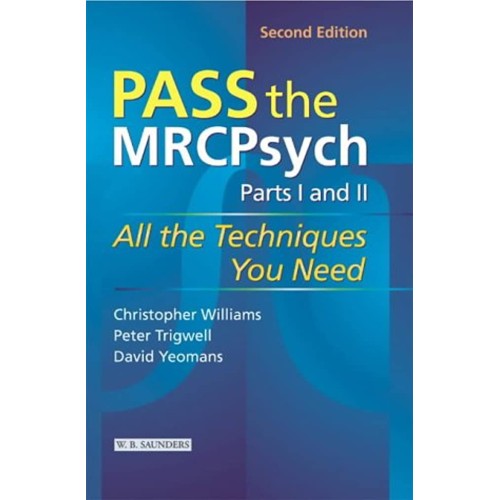 Pass The Mrcpsych, Part 1 And 2, 2E : All The...