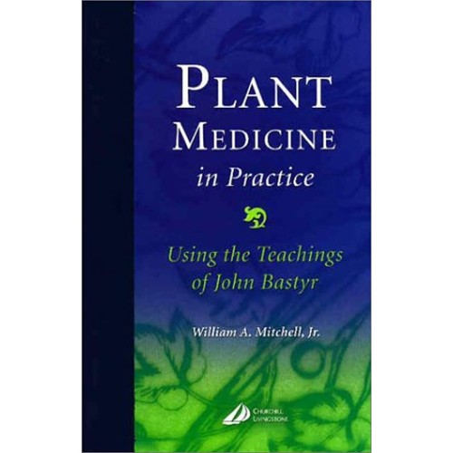 Plant Medicine In Practice 