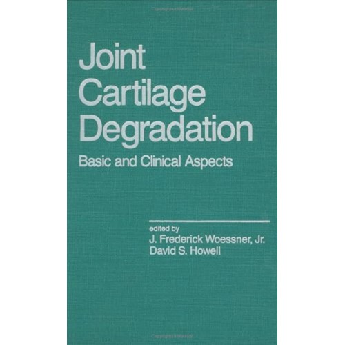 Joint Cartilage Degradation: Basic And Clinic...