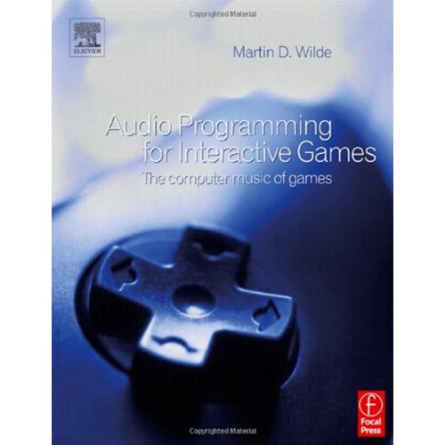 Audio Programming For Interactive Games 