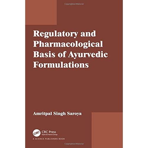 Regulatory And Pharmacological Basis Of Ayurv...