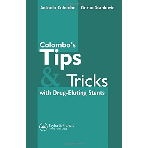 Colombo'S Tips And Tricks With Drug Eluting S...