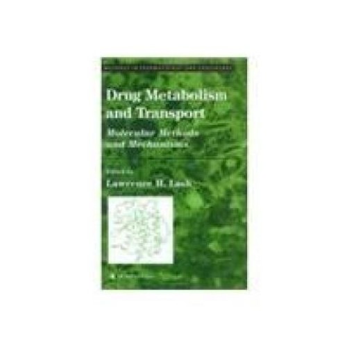 Drug Metabolism And Transport Molecular Metho...