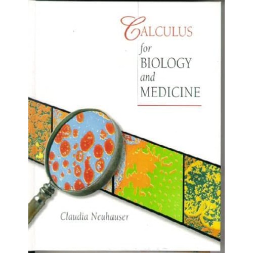 Calculus For Biology And Medicine 