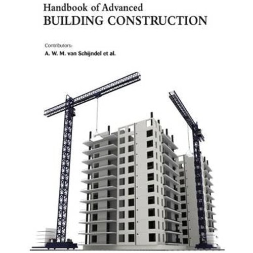 Handbook Of Advanced Building Construction (H...