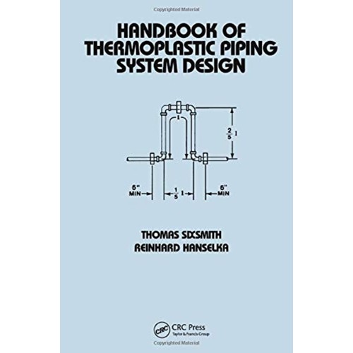 Handbookof Thermoplastic Piping System Design...