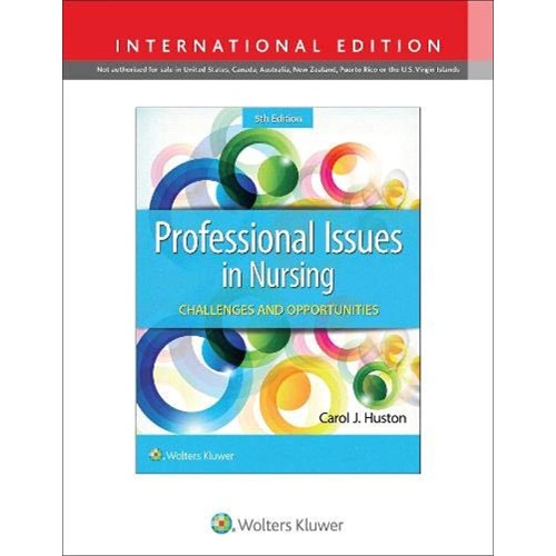 Professional Issues In Nursing Challenges And...