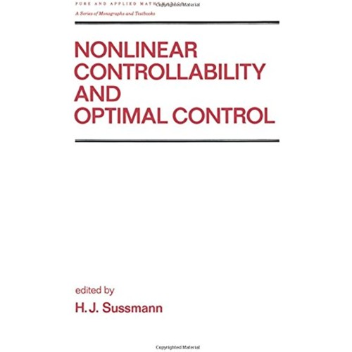 Nonlinear Controllability And Optimal Control...