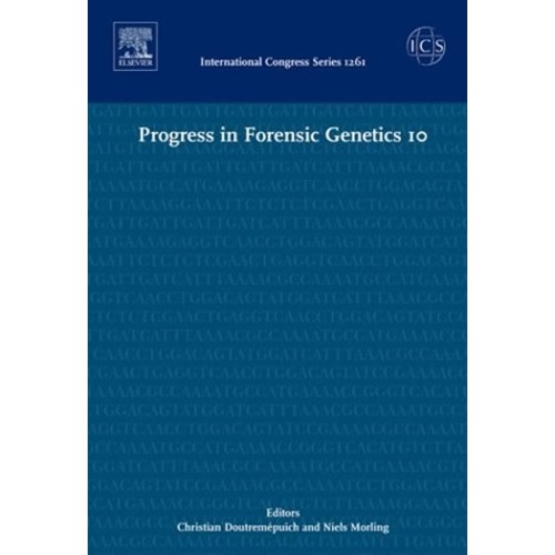 Progress In Forensic Genetics 10 : Internatio...