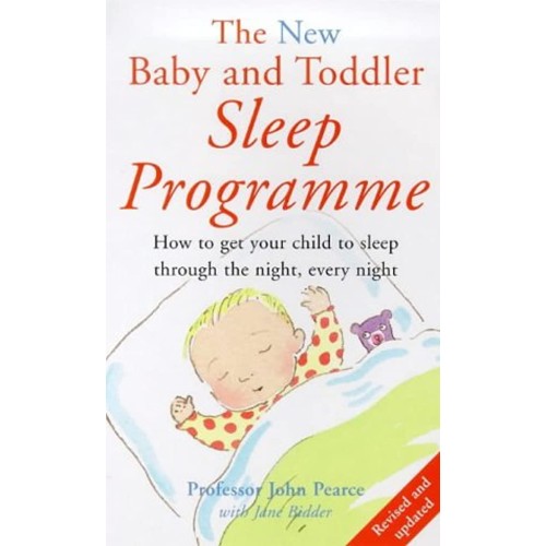 The New Baby And Toddler Sleep Programme (Pb ...