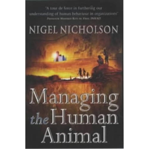 Managing The Human Animal (Pb 2004)