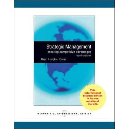 Strategic Management Creating Competitve Adva...