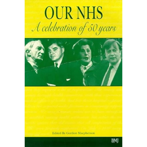 Our Nhs: A Celebration Of 50 Years 