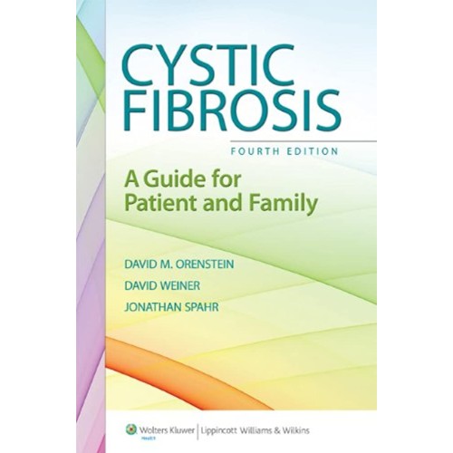 Cystic Fibrosis A Guide For Patient And Famil...