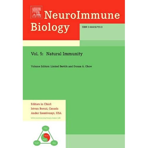 Natural Immunity, Volume 5 (Neuroimmune Biolo...