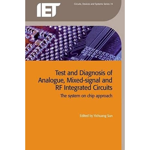 Test & Diagnosis Of Analogue, Mixed Signal & ...