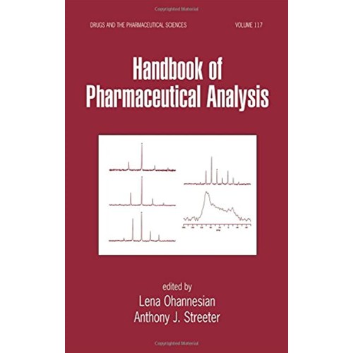 Handbook Of Pharmaceutical Analysis, Vol. 117...