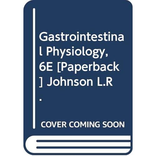 Gastrointestinal Physiology, 6E (2002)