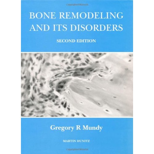 Bone Remodeling And Its Disorders 