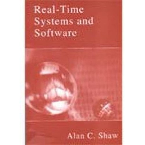 Real Time Systems And Software (Pb 2002) 