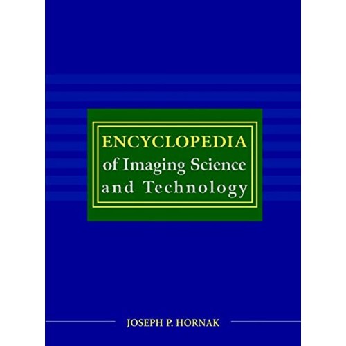 Encyclopedia Of Imaging Science And Technolog...