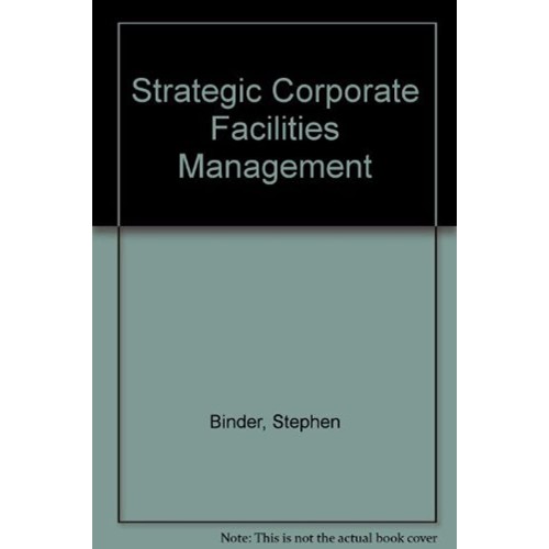 Strategic Corporate Facilities Management 